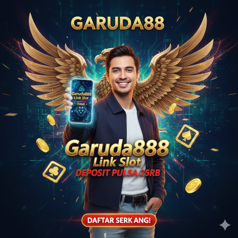 Garuda888 Slot Deposit Pulsa