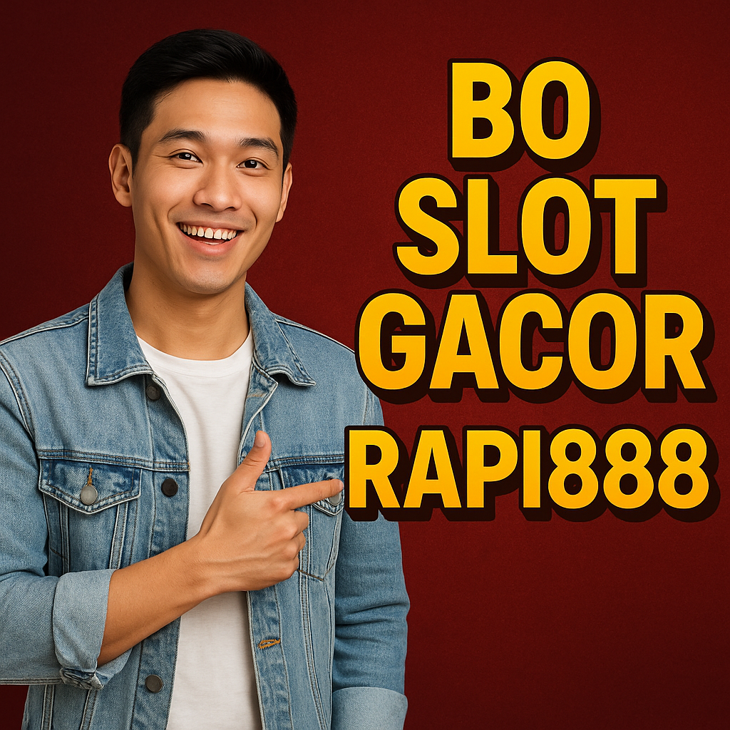 Bo Slot Gacor Rapi888
