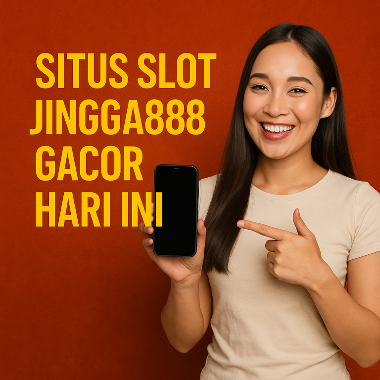 Situs Slot Jingga888 Gacor Hari Ini
